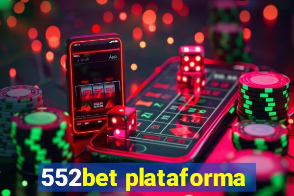 552bet plataforma